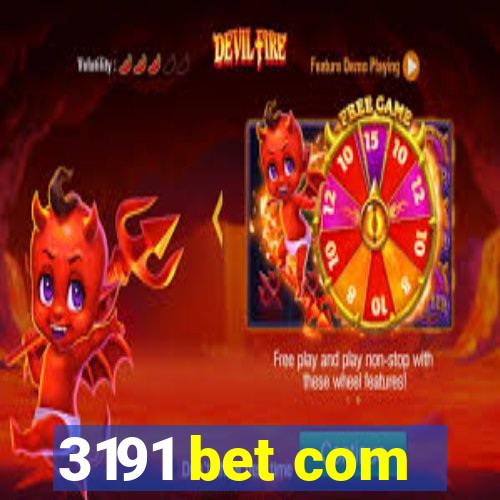 3191 bet com